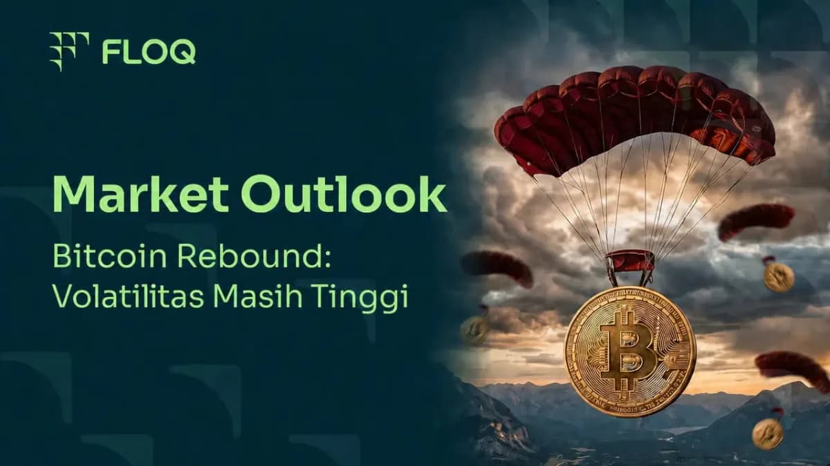 Bitcoin Rebound, Tapi Volatilitas Masih Tinggi: FLOQ Soroti Faktor Penentu Arah Pasar Kripto